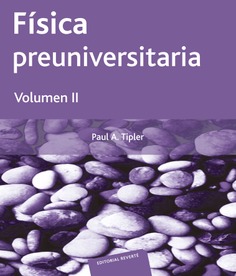 Física preuniversitaria. Vol II