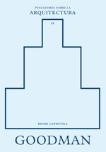 PsA 09 · Goodman sobre la arquitectura