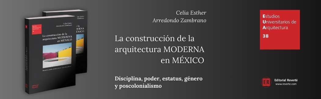 La construcción de la arquitectura moderna en México